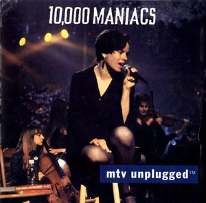 10,000 Maniacs - MTV Unplugged (CD) (NM or M-, NM or M-)