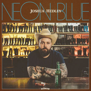 Joshua Hedley - Neon Blue (CD) (NM or M-, VG+)