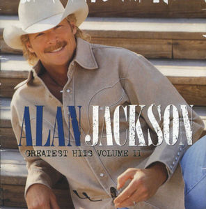 Alan Jackson  - Greatest Hits Volume II (And Some Other Stuff) (CD) (NM or M-, VG+)