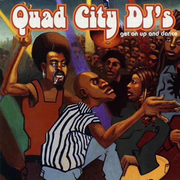 Quad City DJ's - Get On Up And Dance (CD) (NM or M-, VG+)