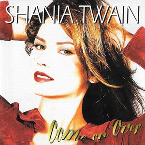 Shania Twain - Come On Over (CD) (NM or M-, VG+)