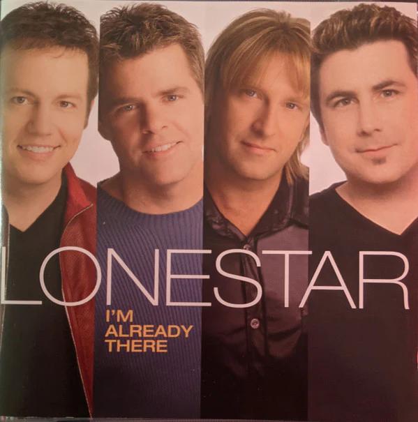 Lonestar  - I'm Already There (CD) (VG+, VG+)