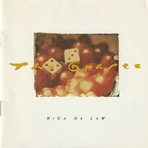 The Grapes - High Or Low (CD) (NM or M-, VG+)
