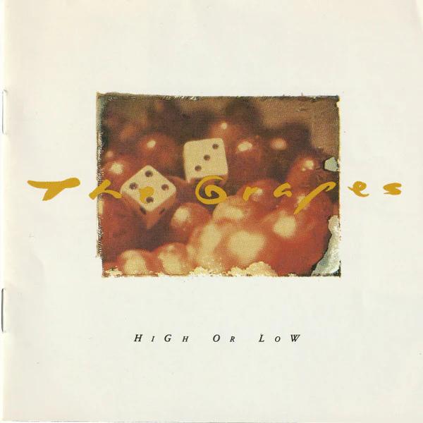 The Grapes - High Or Low (CD) (NM or M-, VG+)