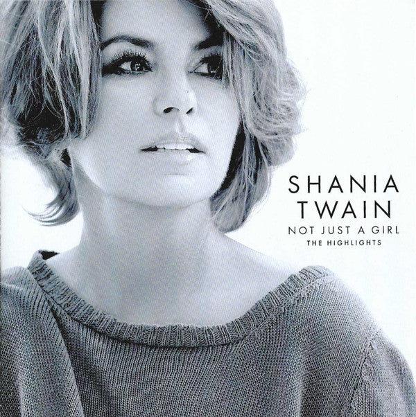 Shania Twain - Not Just A Girl (The Highlights) (CD) (M, M)