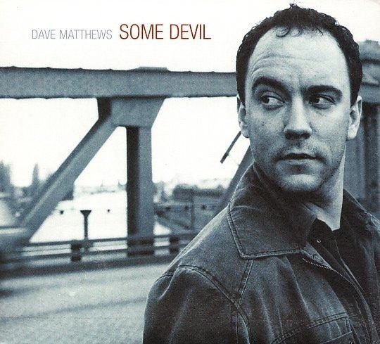 Dave Matthews - Some Devil (CD) (NM or M-, VG+)