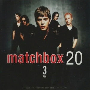 Matchbox Twenty - 3 AM (CD) (VG+, NM or M-)