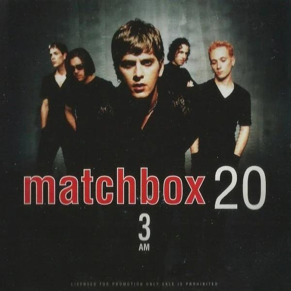 Matchbox Twenty - 3 AM (CD) (VG+, NM or M-)