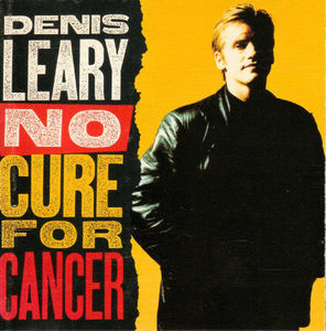 Denis Leary - No Cure For Cancer (CD) (NM or M-, VG+)