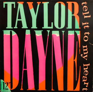 Taylor Dayne - Tell It To My Heart (Vinyl) (NM or M-, VG+)