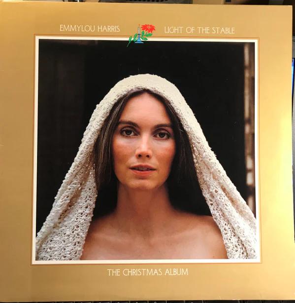 Emmylou Harris - Light Of The Stable-The Christmas Album (Vinyl) (VG+, VG+)