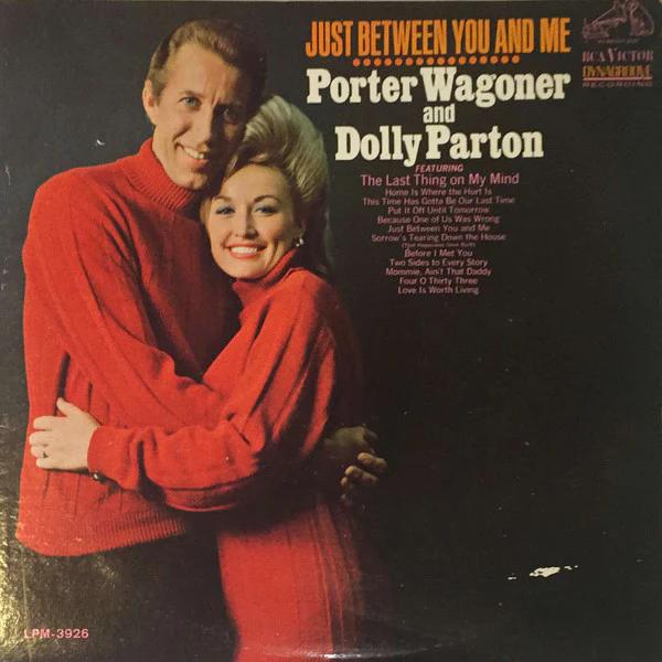 Porter Wagoner And Dolly Parton - Just Between You And Me (Vinyl) (VG, VG)