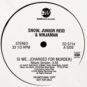 Snow , Junior Reid & Ninjaman - Si We... (Charged For Murder) (Vinyl) (VG+, VG+)