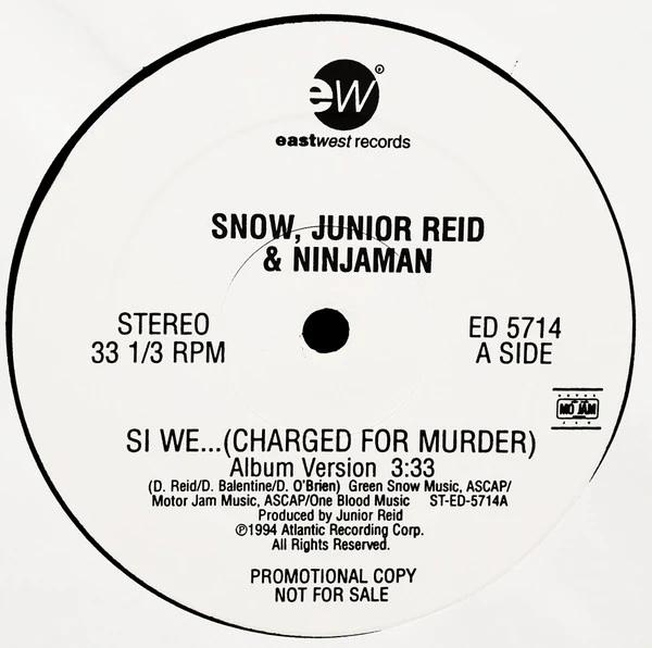 Snow , Junior Reid & Ninjaman - Si We... (Charged For Murder) (Vinyl) (VG+, VG+)