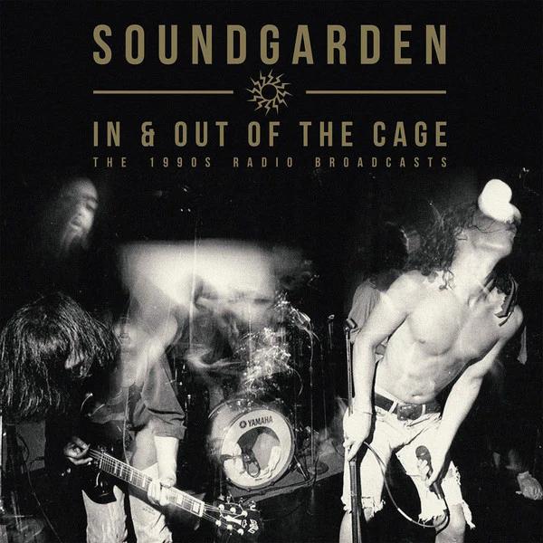 Soundgarden - In & Out Of The Cage - The 1990's Radio Broadcasts (Vinyl) (NM or M-, NM or M-)
