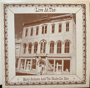 Mary Jackson And The Nashville Heir - Live At The Tabor Opera House (Vinyl) (VG+, VG)