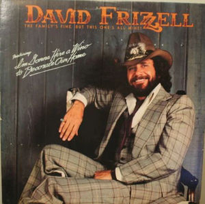 David Frizzell - The Family's Fine, But This One's All Mine! (Vinyl) (VG+, VG+)