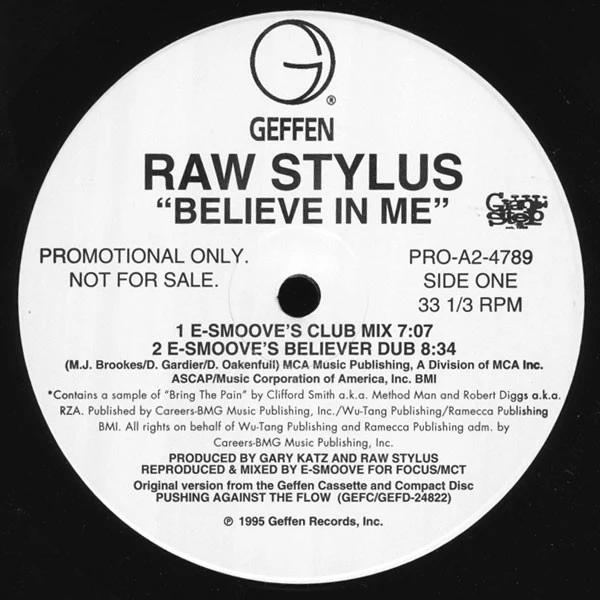 Raw Stylus - Believe In Me (Vinyl) (VG+, Generic)