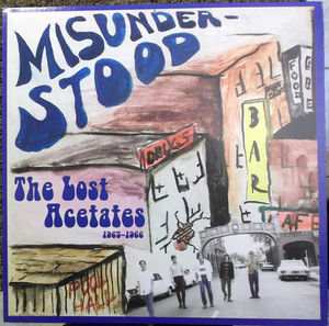 The Misunderstood - The Lost Acetates 1965-1966 (Vinyl) (NM or M-, VG+)