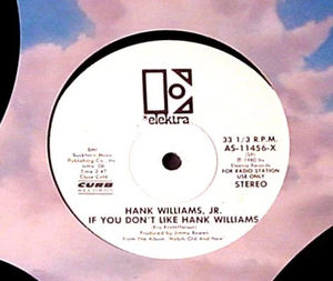 Hank Williams Jr. - If You Don't Like Hank Williams (Vinyl) (NM or M-, Generic)