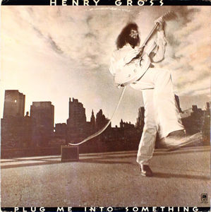 Henry Gross - Plug Me Into Something (Vinyl) (VG+, VG)
