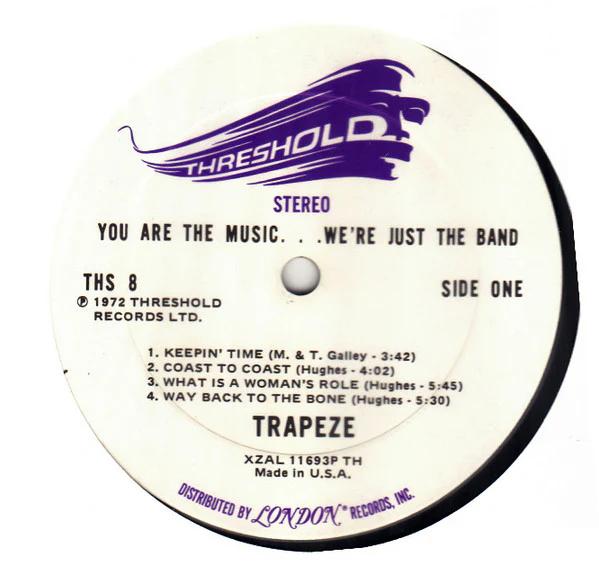 Trapeze - You Are The Music ...We're Just The Band (Vinyl) (VG+, VG)