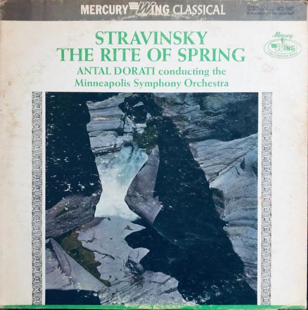 Igor Stravinsky / Antal Dorati Conducting Minneapolis Symphony Orchestra - The Rite Of Spring (Vinyl) (NM or M-, VG+)