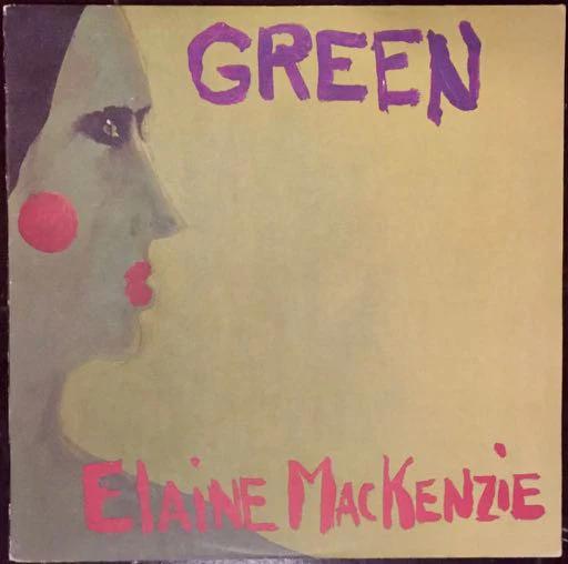 Green  - Elaine MacKenzie (Vinyl) (VG+, VG+)