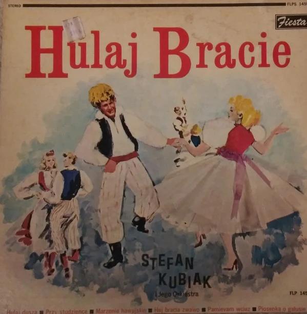Stéphane Kubiak Et Son Orchestre - Hulaj Bracie (Vinyl) (VG+, VG+)