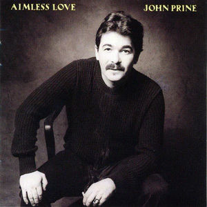 John Prine - Aimless Love (Vinyl) (VG+, VG+)