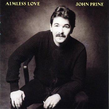 John Prine - Aimless Love (Vinyl) (VG+, VG+)
