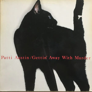 Patti Austin - Gettin' Away With Murder (Vinyl) (NM or M-, VG+)
