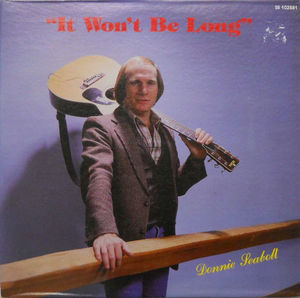 Donnie Seabolt - It Won't Be Long (Vinyl) (NM or M-, VG+)