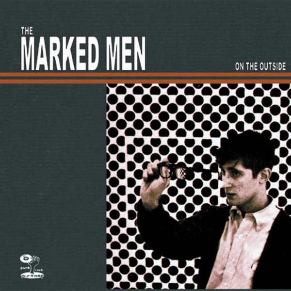 The Marked Men - On The Outside (Vinyl) (NM or M-, VG+)