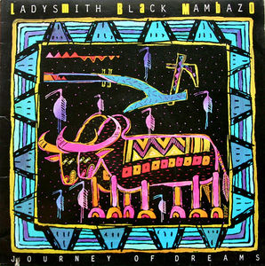 Ladysmith Black Mambazo - Journey Of Dreams (Vinyl) (VG+, VG+)