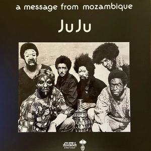 Juju  - A Message From Mozambique (Vinyl) (M, NM or M-)