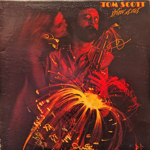 Tom Scott - Blow It Out (Vinyl) (VG+, VG+)