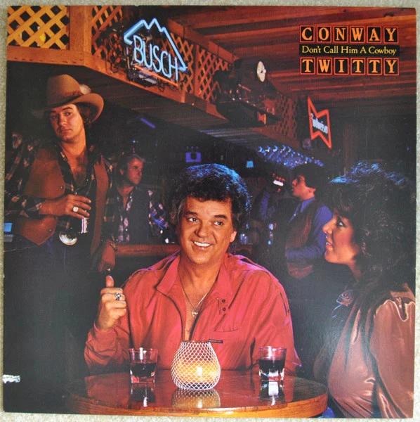 Conway Twitty - Don't Call Him A Cowboy (Vinyl) (VG+, VG+)