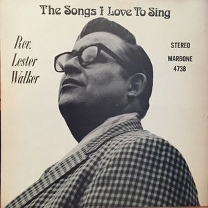 Rev. Lester Walker - The Songs I Love To Sing (Vinyl) (VG, VG)