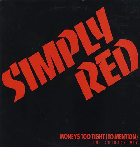 Simply Red - Money$ Too Tight (To Mention) (The Cutback Mix) (Vinyl) (VG, VG)