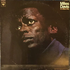 Miles Davis - In A Silent Way (Vinyl) (VG+, VG)