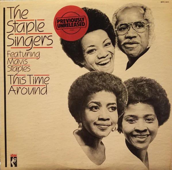 The Staple Singers Featuring Mavis Staples - This Time Around (Vinyl) (VG+, VG)