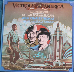 Paul Robeson And John Charles Thomas - Victrola America Historic Recordings: Ballad For Americans And I Hear America Singing (Vinyl) (NM or M-, VG)
