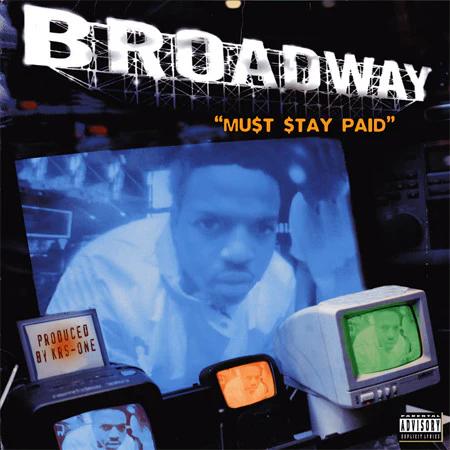 Broadway - Mu$t $tay Paid (Vinyl) (VG+, VG+)
