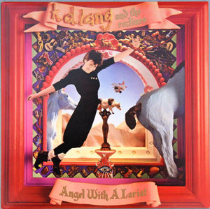 k.d. lang and the reclines - Angel With A Lariat (Vinyl) (NM or M-, VG+)