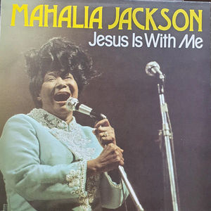 Mahalia Jackson - Jesus Is With Me (Vinyl) (VG, VG)