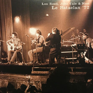 Lou Reed, John Cale & Nico  - Le Bataclan '72 (Vinyl) (NM or M-, VG+)