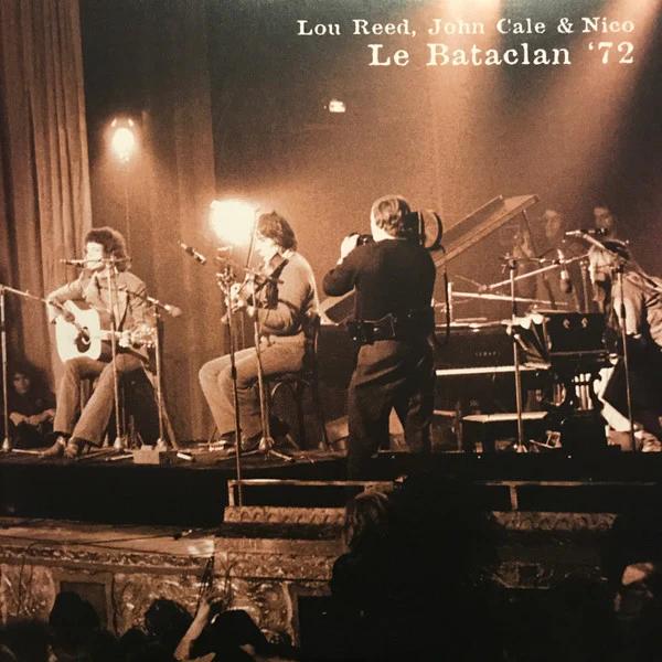 Lou Reed, John Cale & Nico  - Le Bataclan '72 (Vinyl) (NM or M-, VG+)
