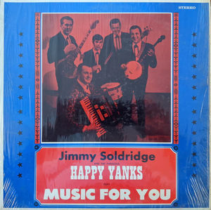 Jimmy Soldridge And The Fabulous Happy Yanks - Play Music For You (Vinyl) (VG+, VG)