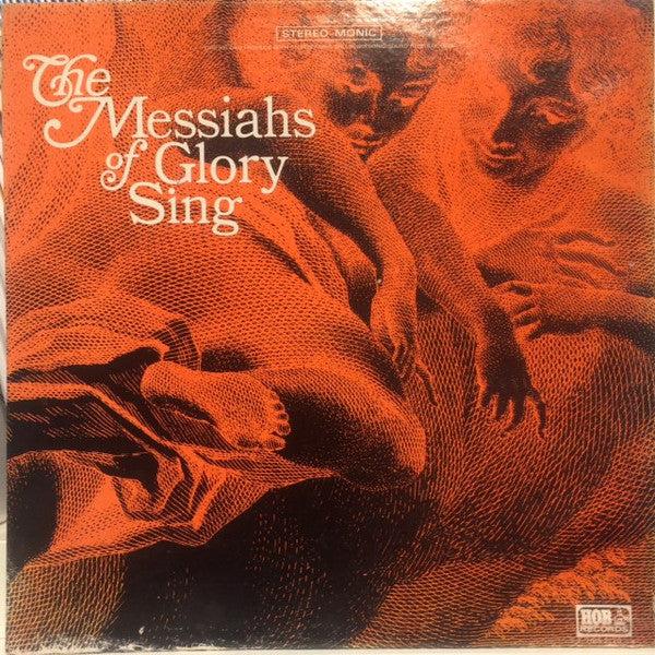 The Messiahs Of Glory - The Messiahs Of Glory Sing (Vinyl) (VG, G+)